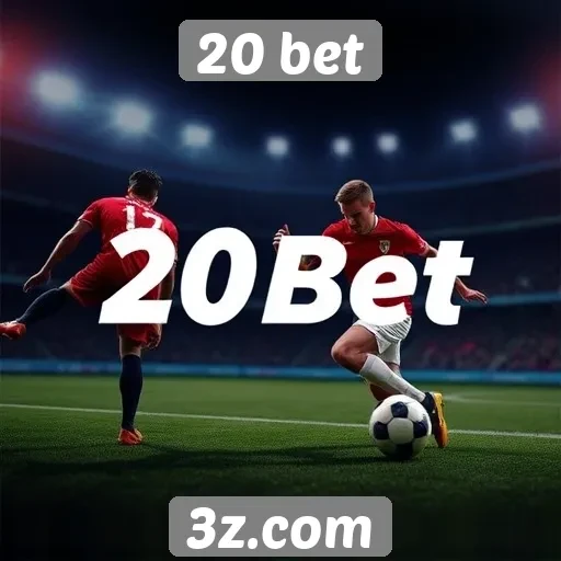 Apostas esportivas no site 20 bet